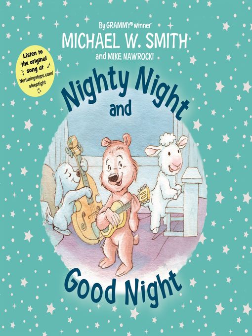 Title details for Nighty Night and Good Night by Michael W. Smith - Available